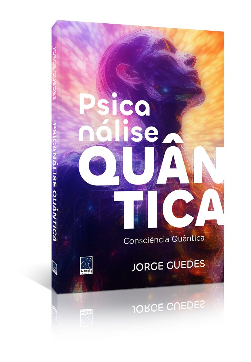 Capa do livro Psicanálise Quântica — Consciência Quântica